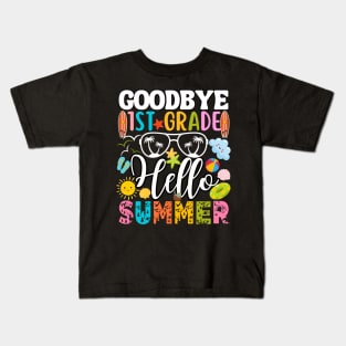 Goodbye 1st Grade Hello Summer Last Day Of School Boys Kids Kids T-Shirt